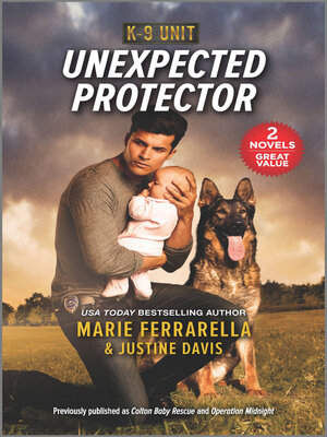 cover image of Unexpected Protector/Colton Baby Rescue/Operation Midnight